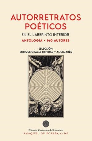AUTORRETRATOS POÉTICOS. EN EL LABERINTO INTERIOR 140 AUTORES | 9788418997723