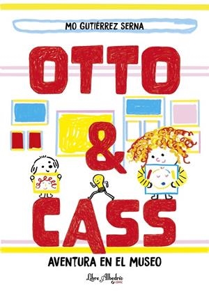 OTTO & CASS | 9788412820010 | GUTIERREZ SERNA, MONICA