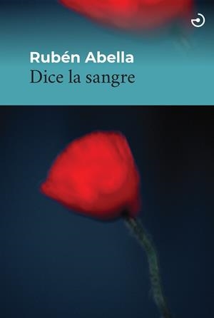 DICE LA SANGRE | 9788419964151 | ABELLA, RUBEN