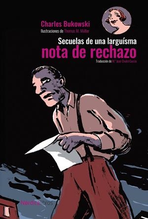 SECUELAS DE UNA LARGUÍSIMA NOTA DE RECHAZO | 9788419735713 | BUKOWSKI, CHARLES