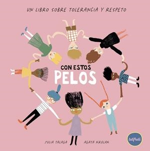 CON ESTOS PELOS | 9788412795615 | KROLAK, ÁGATA / TALAGA, JULIA