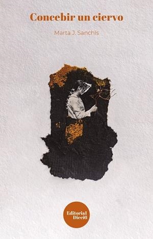 CONCEBIR UN CIERVO | 9788412837902 | SANCHIS, MARTA J.
