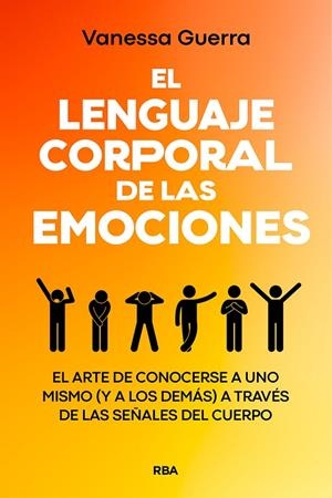LENGUAJE CORPORAL DE LAS EMOCIONES, EL | 9788411323420 | GUERRA, VANESSA