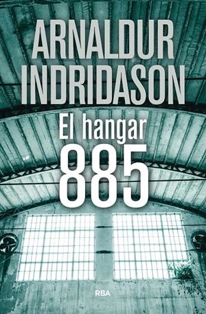 HANGAR 885, EL (ERLENDUR SVEINSSON 14) | 9788490569375 | INDRIDASON, ARNALDUR