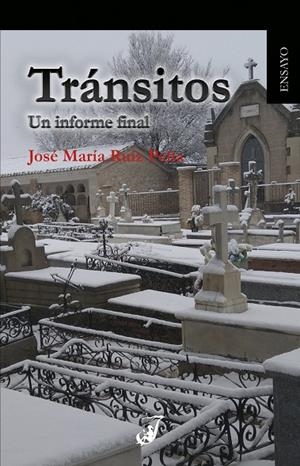 TRANSITOS | 9788412708097 | RUIZ PEÑA, JOSÉ MARÍA