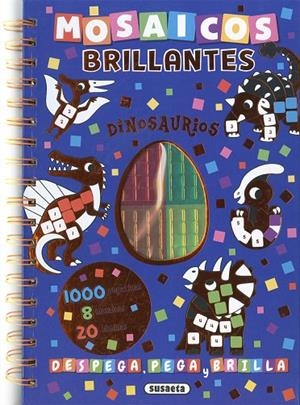 MOSAICOS BRILLANTES. DINOSAURIOS | 9788411961394 | SUSAETA EDICIONES