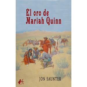ORO DE MARIAH QUINN, EL | 9788410253209 | SAUNTER, JON