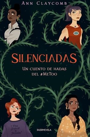 SILENCIADAS, UN CUENTO DE HADAS DEL #METOO | 9788412767247 | ANN, CLAYCOMB