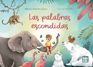 PALABRAS ESCONDIDAS, LAS | 9788410222281 | SANCHEZ JUAREZ, MINERVA