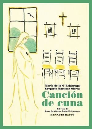 CANCIÓN DE CUNA | 9788410148345 | DE LA O LEJARRAGA, MARIA