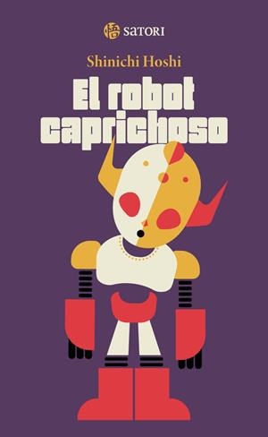 ROBOT CAPRICHOSO, EL | 9788419035745 | HOSHI, SHINICHI