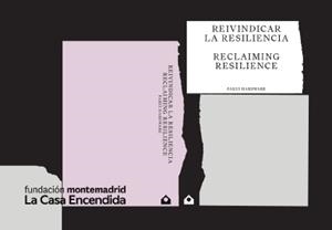 REIVINDICAR LA RESILENCIA - RECLAIMING RESILIENCE | 9788409573042 | HARDWARE, PAKUI