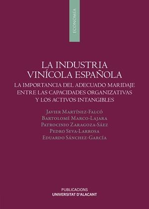 INDUSTRIA VINÍCOLA ESPAÑOLA, LA | 9788497178068 | MARTÍNEZ FALCO, JAVIER