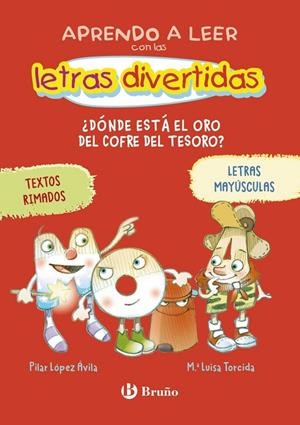APRENDO A LEER CON LAS LETRAS DIVERTIDAS 01. ¿DÓNDE ESTÁ EL ORO DEL COFRE DEL TESORO? | 9788469642658 | LÓPEZ ÁVILA, PILAR