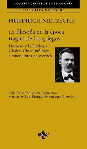 FILOSOFÍA EN LA ÉPOCA TRÁGICA DE LOS GRIEGOS, LA | 9788430990191 | NIETZSCHE, FRIEDRICH