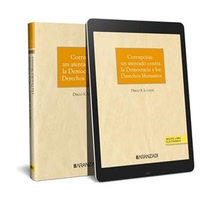 CORRUPCIÓN, UN ATENTADO CONTRA LA DEMOCRACIA Y LOS DERECHOS HUMANOS | 9788410295919 | LUCIANI, DIEGO SEBASTIÁN