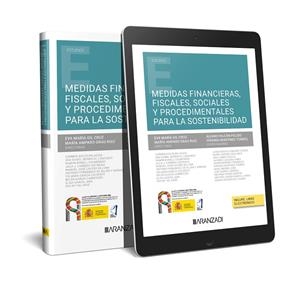 MEDIDAS FINANCIERAS, FISCALES, SOCIALES Y PROCEDIMENTALES PARA LA SOSTENIBILIDAD | 9788411627429