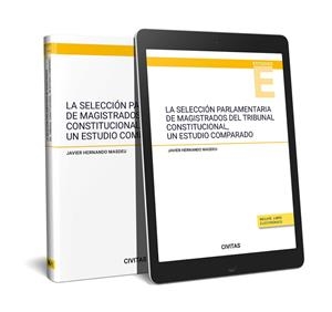 SELECCIÓN PARLAMENTARIA DE MAGISTRADOS DEL TRIBUNAL CONSTITUCIONAL, UN ESTUDIO COMPARADO | 9788411622400 | HERNANDO MASDEU, JAVIER