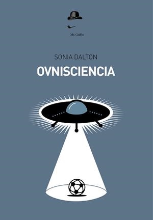 OVNISCIENCIA | 9788412737882 | DALTON, SONIA