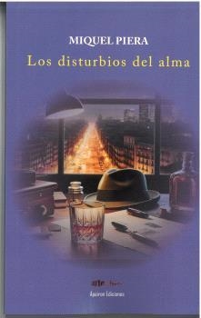 DISTURBIOS DEL ALMA, LOS | 9788412825640 | PIERA SOLBAS, MIQUEL