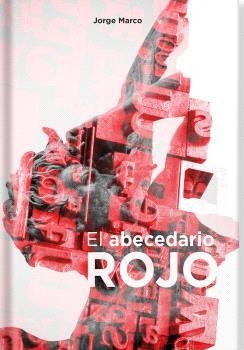 ABECEDARIO ROJO, EL | 9788412732344 | MARCO CARRETERO, JORGE