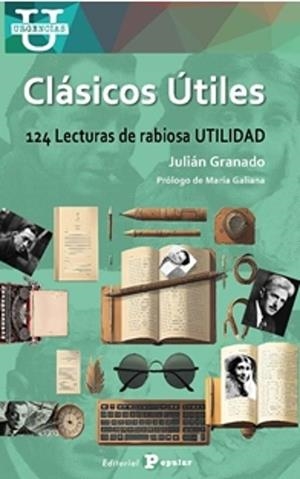 CLÁSICOS ÚTILES | 9788478849642 | GRANADO MARTÍNEZ, JULIÁN