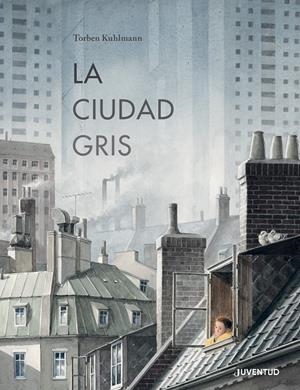 CIUDAD GRIS, LA | 9788426148896 | KUHLMANN, TORBEN