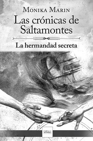 CRÓNICAS DE SALTAMONTES 02, LAS. LA HERMANDAD SECRETA | 9788412761276 | MARIN, MONIKA
