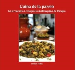 CUINA DE LA PASSIÓ | 9788419321268 | VIBOT, TOMÀS
