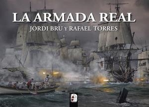 ARMADA REAL, LA | 9788412815818 | BRU, JORDI / TORRES, RAFAEL