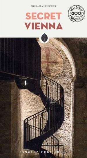 VIENNA : SECRET GUIDE [2024] | 9782361956165 | LINDINGER, MICHAELA