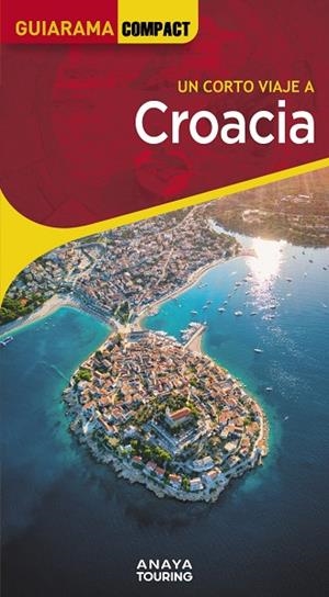 CROACIA : GUIARAMA [2024] | 9788491587415 | ALBA, CARLOS DE