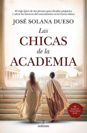CHICAS DE LA ACADEMIA, LAS | 9788410521216 | SOLANA DUESO, JOSÉ