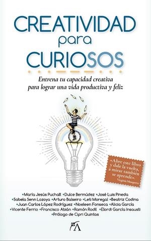 CREATIVIDAD PARA CURIOSOS | 9788410521797 | VARIOS AUTORES