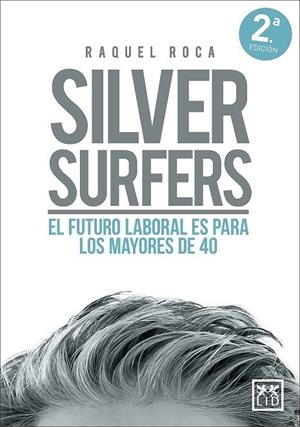 SILVER SURFERS | 9788410221055 | ROCA, RAQUEL