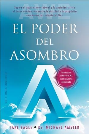 PODER DEL ASOMBRO, EL | 9788411721233 | EAGLE, JAKE