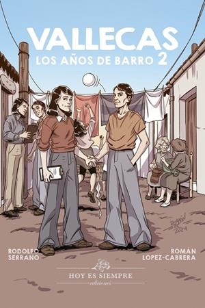 VALLECAS. LOS AÑOS DE BARRO 02 | 9788412171983 | LOPEZ CABRERA, ROMAN / SERRANO RECIO, RODOLFO