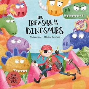 TREASURE OF THE DINOSAURS, THE | 9788410074323 | ACOSTA, ALICIA / CARRETERO, MONICA