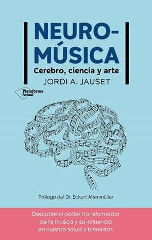 NEUROMÚSICA | 9788410079380 | JAUSET, JORDI