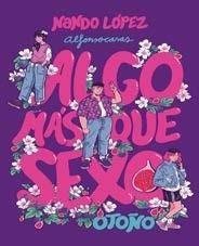 ALGO MÁS QUE SEXO 01. OTOÑO | 9788411823913 | LÓPEZ, NANDO