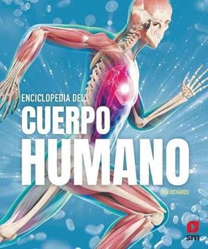 ENCICLOPEDIA DEL CUERPO HUMANO | 9788411821407 | RICHARDS, JON