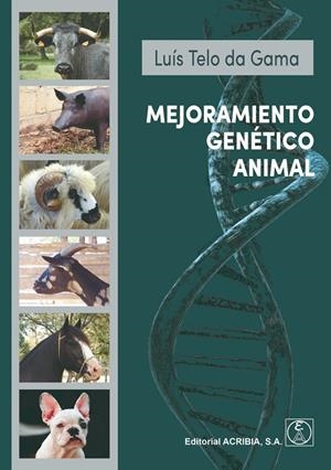 MEJORAMIENTO GENÉTICO ANIMAL | 9788420013244 | TELO DA GAMA, LUIS