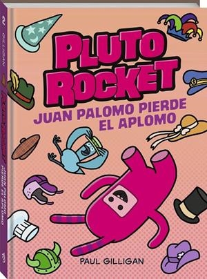 PLUTO ROCKET 02 : JUAN PALOMO PIERDE EL APLOMO | 9788419913326 | GILLIGAN, PAUL