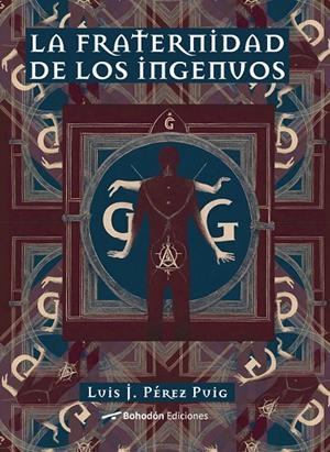 FRATERNIDAD DE LOS INGENUOS, LA | 9788410098305 | PÉREZ PUIG, LUIS