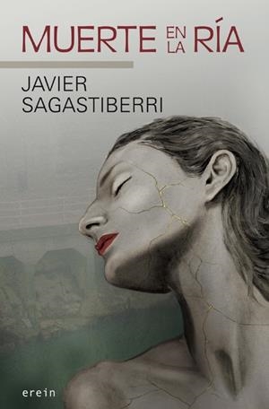 MUERTE EN LA RÍA | 9788491099468 | SAGASTIBERRI, JAVIER