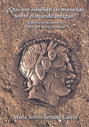 QUÉ NOS ENSEÑAN LAS MONEDAS SOBRE EL MUNDO ANTIGUO? | 9788412669183 | SERRANO GARCÍA, MARÍA TERESA