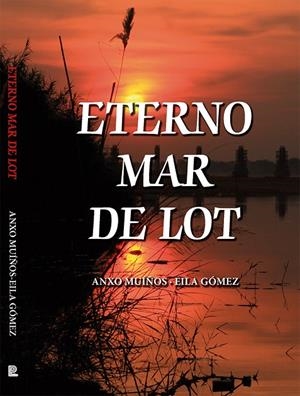 ETERNO MAR DE LOT | 9788412528183 | MUIÑOS, ANXO
