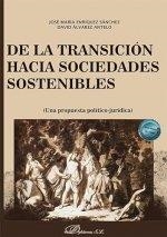 DE LA TRANSICION HACIA SOCIEDADES SOSTENIBLES | 9788411225090 | ENRIQUEZ SANCHEZ, JOSE MARIA / ALVAREZ ANTELO, DAV