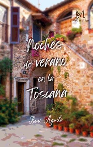 NOCHES DE VERANO EN LA TOSCANA | 9788410102408 | AGUILÓ, BENI