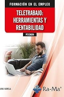 TELETRABAJO : HERRAMIENTAS Y RENTABILIDAD (FCOI29) | 9788410181618 | VARELA, ANA